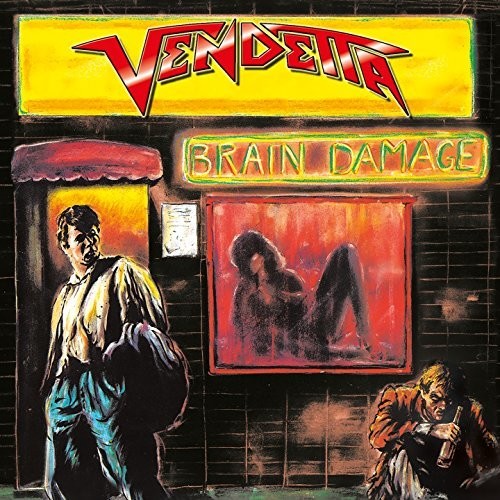 Vendetta: Brain Damage