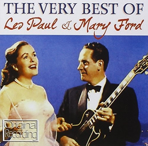 Paul, Les / Ford, Mary: Very Best Of Les Paul & Mary Ford