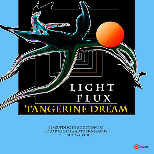Tangerine Dream: Light Flux EP