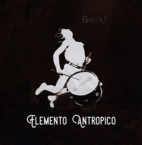 Basta: Elemento Antropico