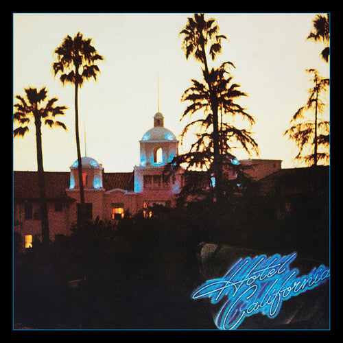 Eagles: Hotel California: 40th Anniversary Expanded Edition