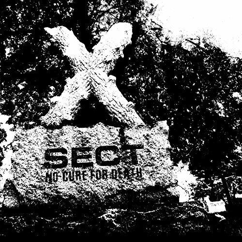 Sect: No Cure For Death