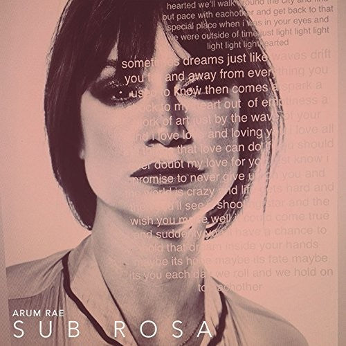 Rae, Arum: Sub Rosa