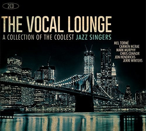 Vocal Lounge: Coll of Coolest 1950s Jazz Singers: Vocal Lounge: Collection Of The Coolest 1950s Jazz Singers / Various