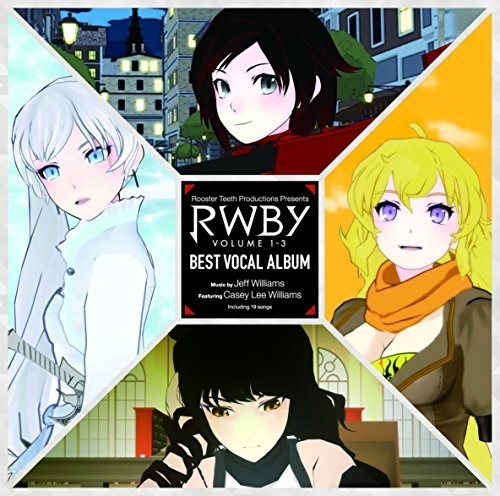 Rwby Volume 1-3 Best Vocal Album: RWBY Volume 1-3 Best Vocal Album