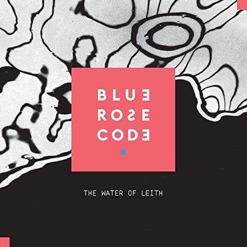 Blue Rose Code: Water Of Leith