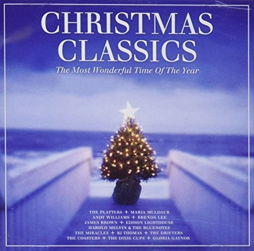 Christmas Classics: Most Wonderful Time of Year: Christmas Classics: Most Wonderful Time Of The Year / Various