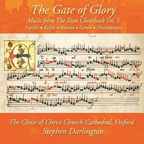 Browne / Darlington: Music from the Eton Choirbook / Gate of Glory