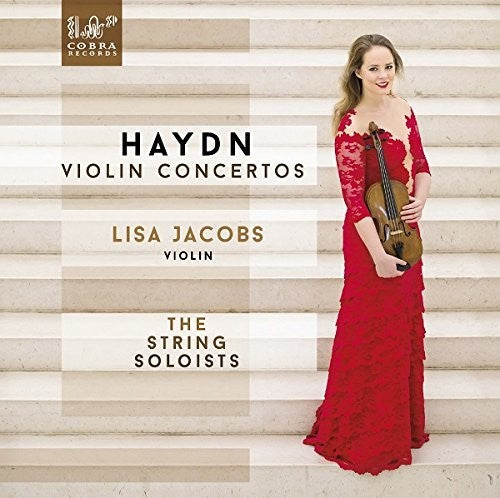 Haydn / Jacobs, Lisa / String Soloists: Haydn: Violin Concertos