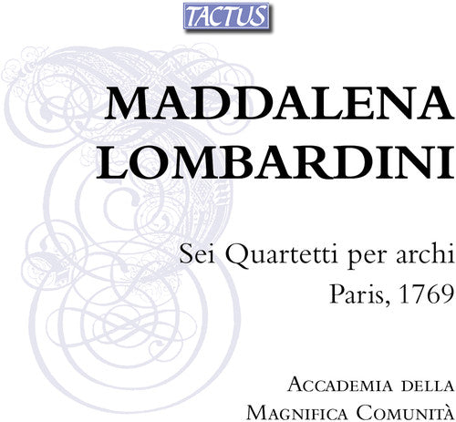 Lombardini / Casazza / Ferrarini: Six String Quartets / Paris 1769