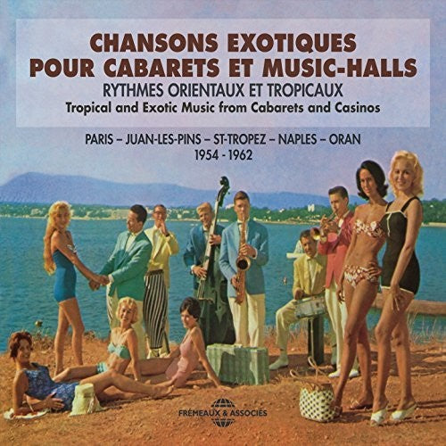 Chansons Exotiques Pour Cabarets Et Music / Var: Chansons Exotiques Pour Cabarets Et Music Halls (Various Artists)