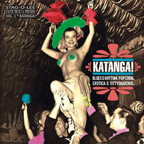 Katanga Exotic Blues & Rhythm 1 / Various: Katanga! Exotic Blues & Rhythm Vol. 1 (Various Artists)