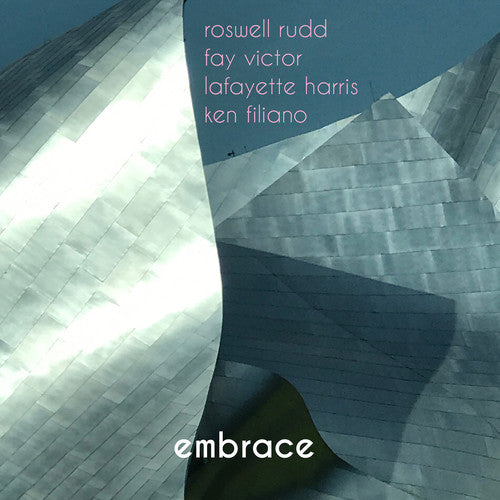 Rudd, Roswell / Victor, Fay / Harris, Lafayette: Embrace