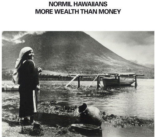 Normil Hawaiians: More Wealth Than Money