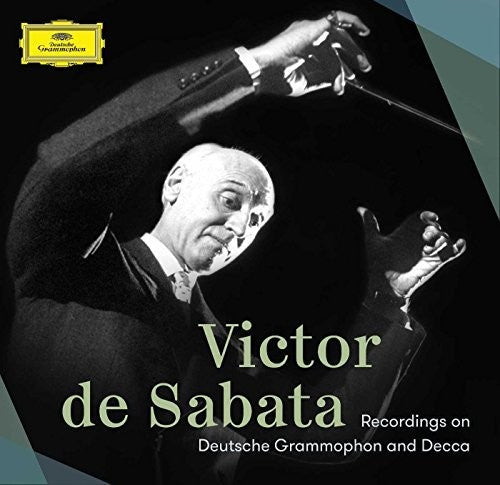 De Sabata, Victor: Recordings on Deutsche Grammophon & Decca