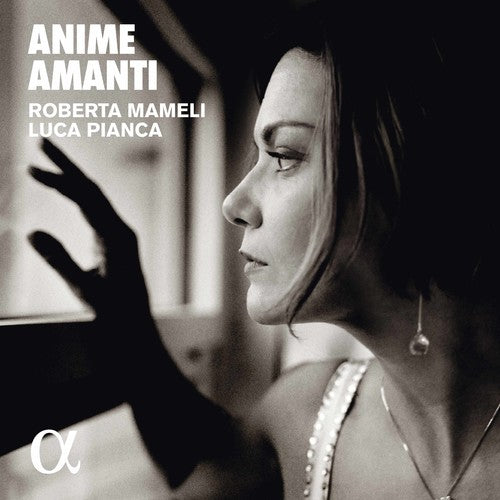 Caccini / Mameli / Pianca: Anime Amanti