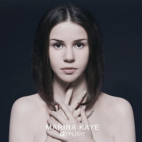 Kaye, Marina: Explicit