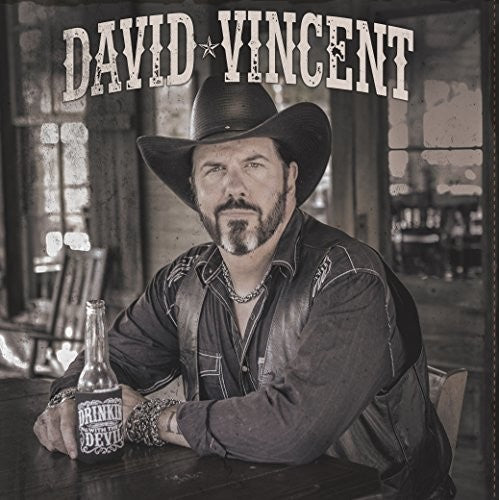 Vincent, David: Drinkin' With The Devil