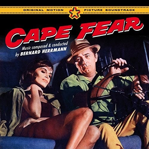 Herrmann, Bernard: Cape Fear (Original Motion Picture Soundtrack)