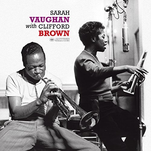 Vaughan, Sarah / Brown, Clifford: Sarah Vaughan With Clifford Brown