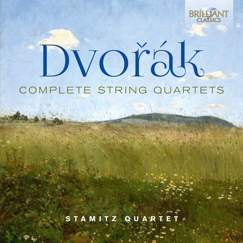 Dvorak / Stamitz Quartet: Complete String Quartets