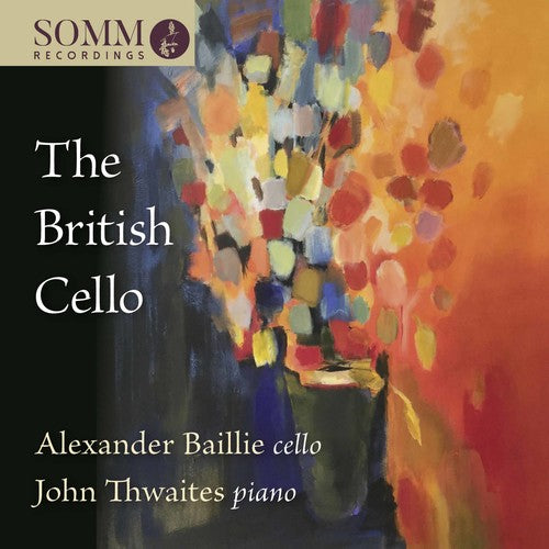 Britten / Baillie / Thwaites: British Cello