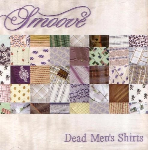 Smoove: Dead Men's Shirts