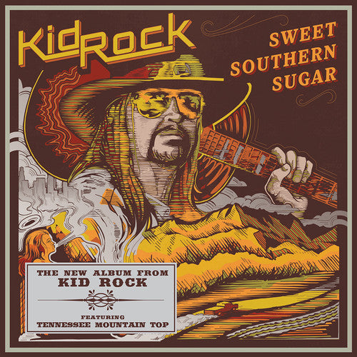 Kid Rock: Sweet Southern Sugar