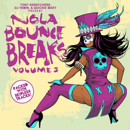 Skratchere, Tony / DJ Yamin / Quickie Mart: Nola Bounce Breaks V3