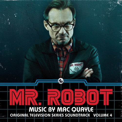 Quayle, Mac: Mr. Robot, Vol. 4 (Original Television Series Soundtrack)