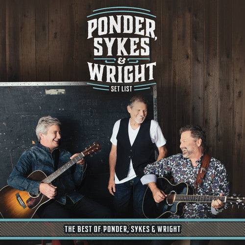 Ponder Sykes & Wright: Set List