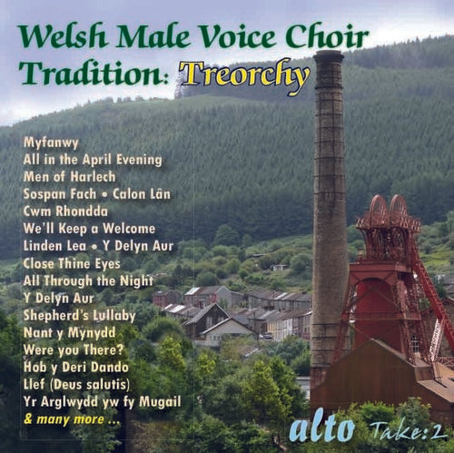 Treorchy Male Voice Choir: Welsh Male Voice Choir Tradition: Treorchy