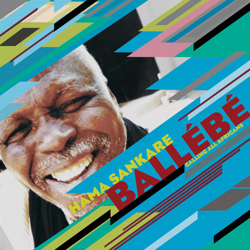 Sankare, Hama: Ballebe - Calling All Africans