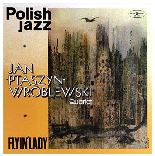 Wroblewski, Jan Ptaszyn Quartet: Flyin Lady