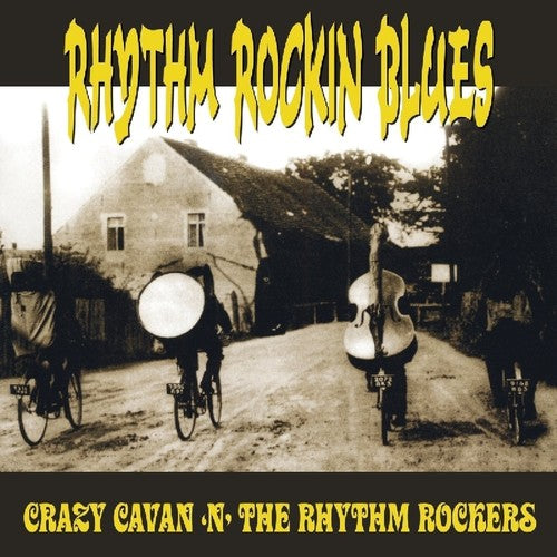 Crazy Cavan & Rhythm Rockers: Rhythm Rockin Blues