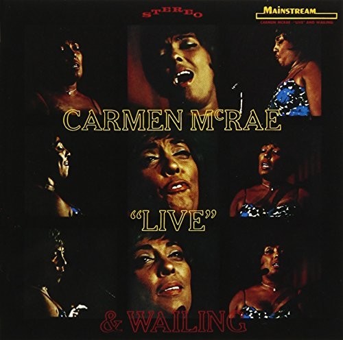 McRae, Carmen: Live & Wailing
