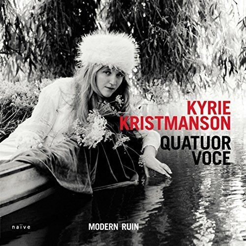 Kristmanson, Kyrie: Modern Ruin