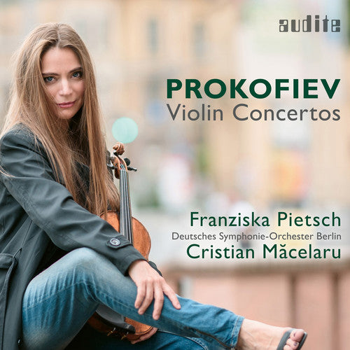 Prokofiev / Pietsch / Macelaru: Violin Concertos