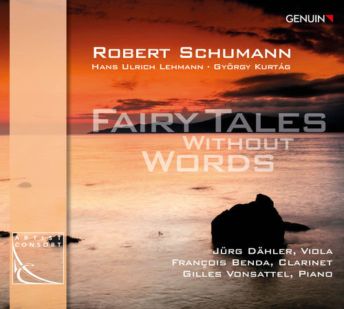 Schumann / Dahler / Vonsattel: Fairy Tales Without Words