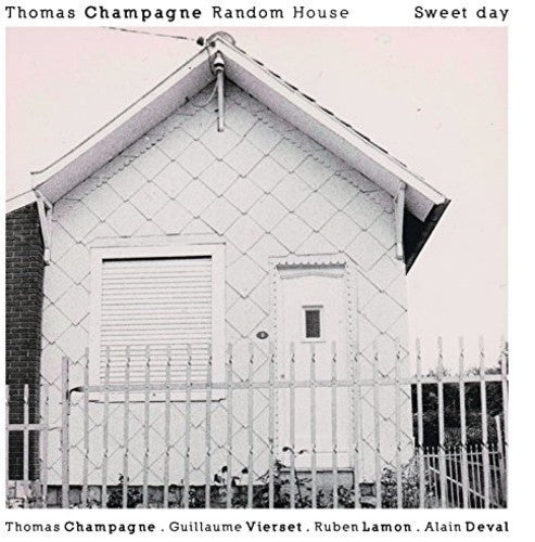 Champagne / Thomas Champagne Random House: Sweet Day