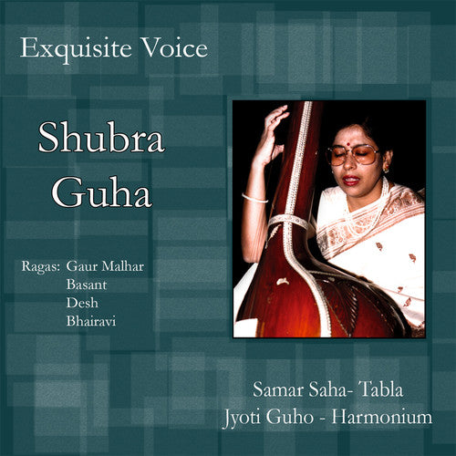 Guha, Shubra / Saha, Samar / Guho, Jyoti: Exquisite Voice