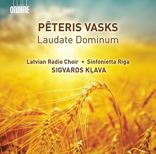 Vasks / Latvian Radio Choir / Klava: Laudate Dominum