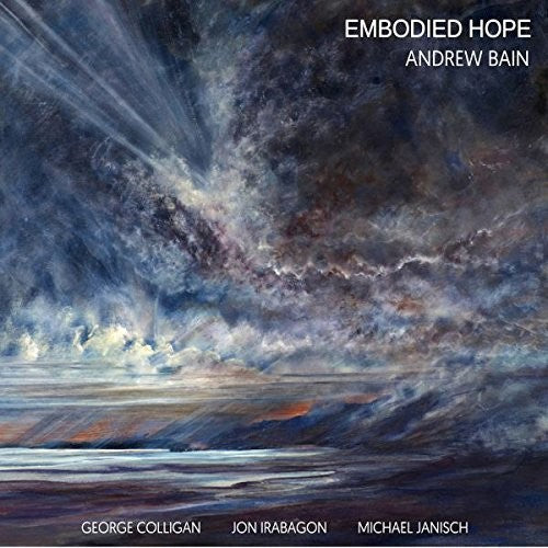 Bain, Andrew: Embodied Hope