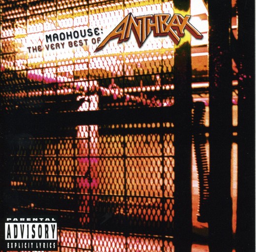 Anthrax: Madhouse:The Very Best Of Anthrax