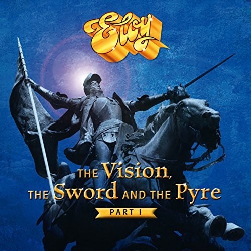 Eloy: Vision Sword & Prye: Part 1
