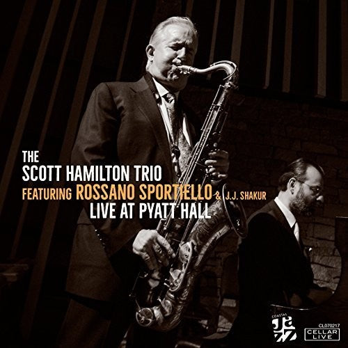 Hamilton, Scott / Sportiello, Rossano: Live @ Pyatt Hall