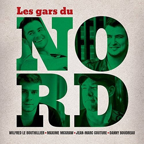 Les Gars Du Nord: Les Gars Du Nord