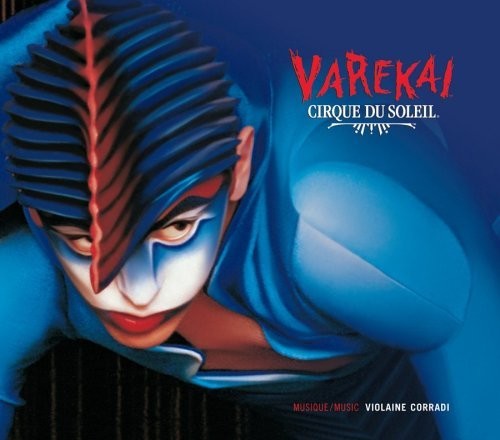 Cirque du Soleil: Varakai