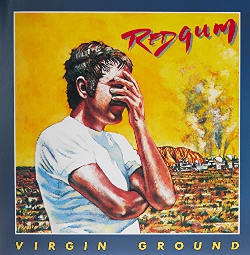 Redgum: Virgin Ground