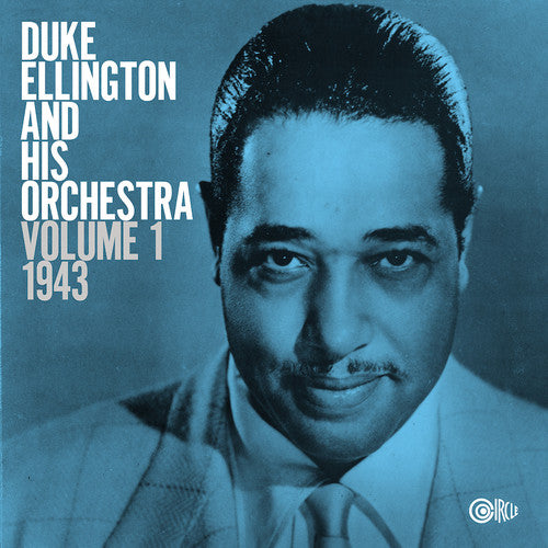 Ellington, Duke: Duke Ellington Volume 1: 1943